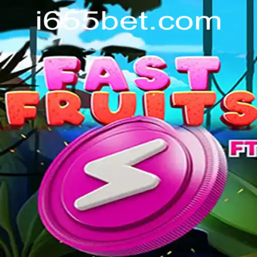 Descubra o Mundo Empolgante de FastFruits e o Potencial de 655bet